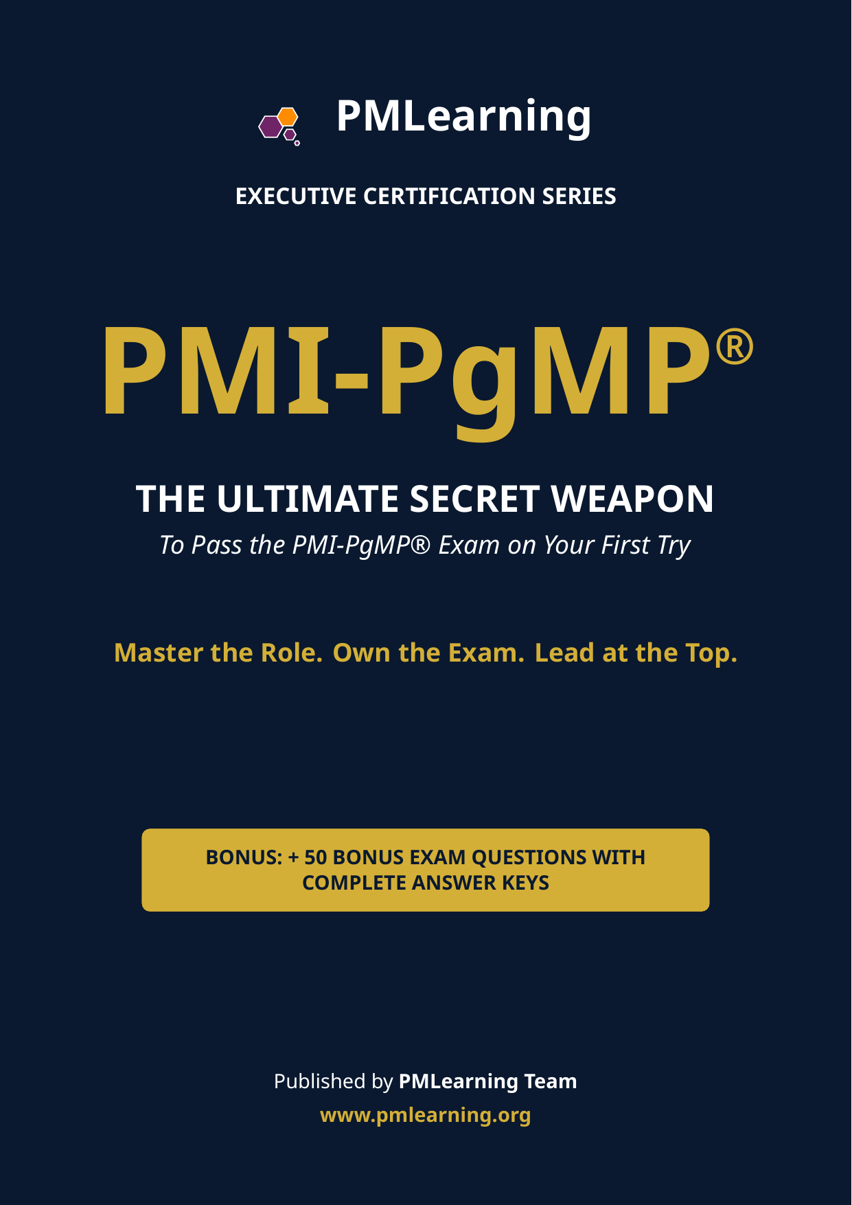 PMI-PgMP®: The Ultimate Secret Weapon - Study Guide